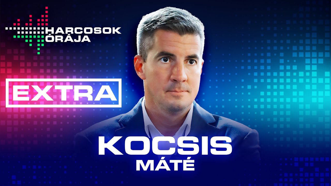 Harcosok órája Extra | Kocsis Máté