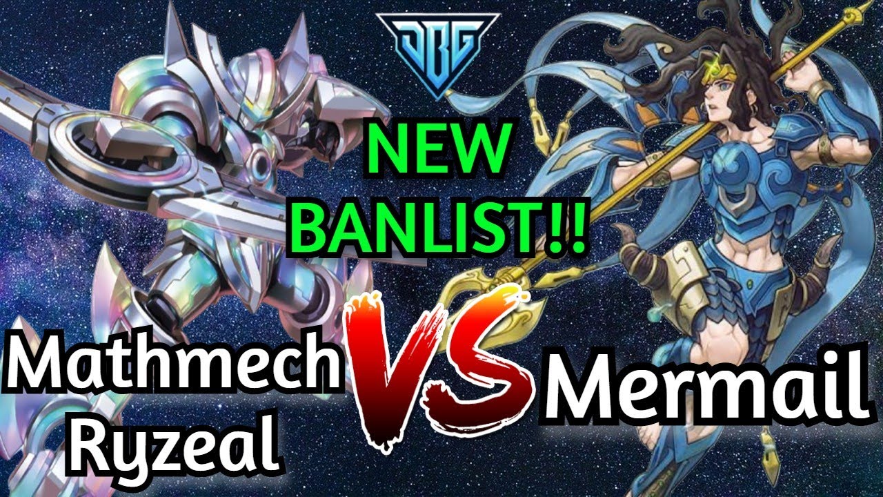 Mathmech Ryzeal Vs Mermail NEW BANLIST Yu-Gi-Oh!