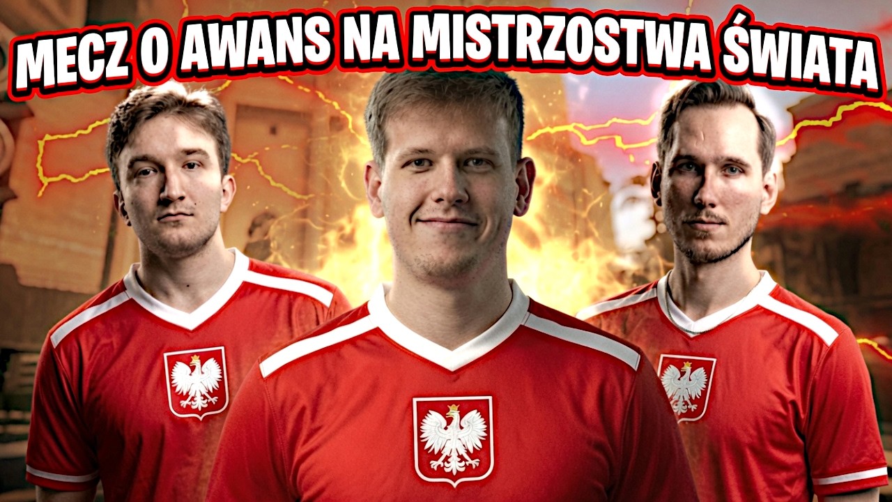 POLACY MECZ o AWANS NA MISTRZOSTWA ŚWIATA W CS-a! 🔥🔥