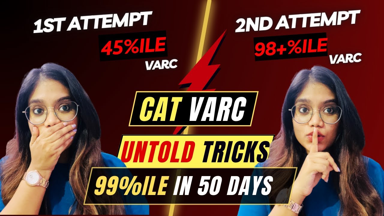 CAT VARC Preparation strategy  📚 - I wish I knew this before writing CAT Exam