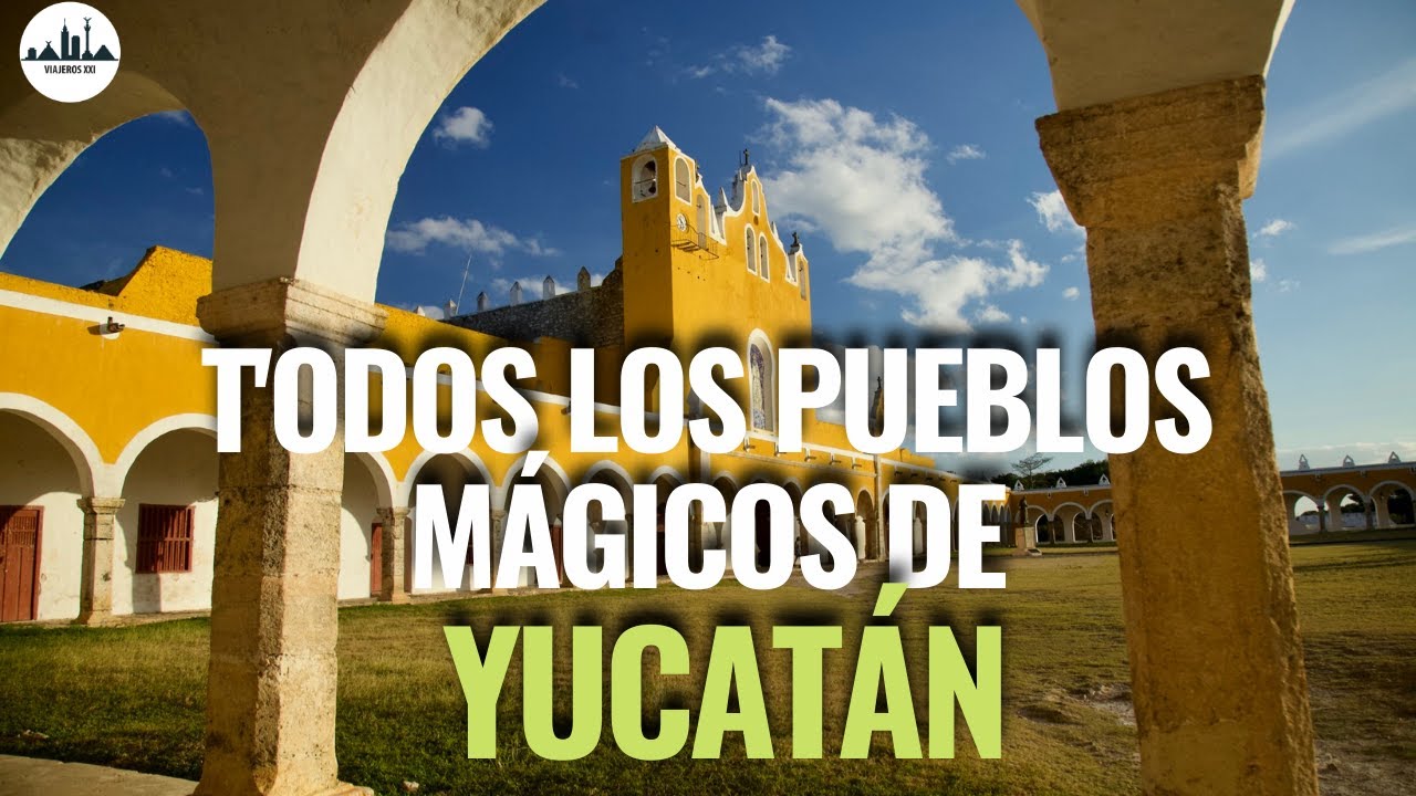 Pueblos M&aacute;gicos de Yucat&aacute;n M&eacute;xico | Lugares para visitar cerca de M&eacute;rida | Que hacer en M&eacute;rida Tour