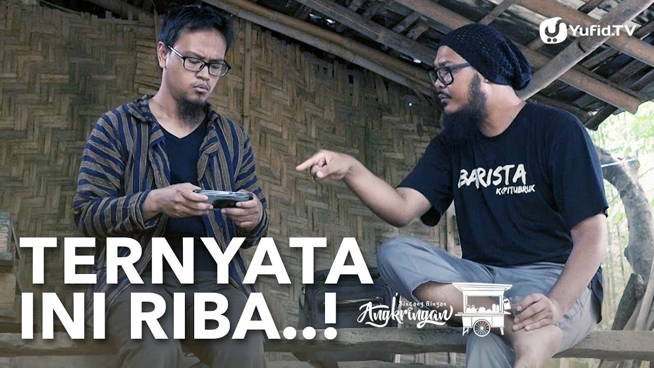 Ternyata Ini Riba ...! (Kamu Hobi Gadai?) - Bincang Ringan Angkringan