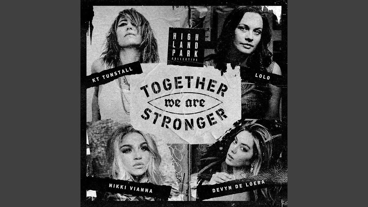 Together We Are Stronger (feat. Nikki Vianna & Devyn De Loera)