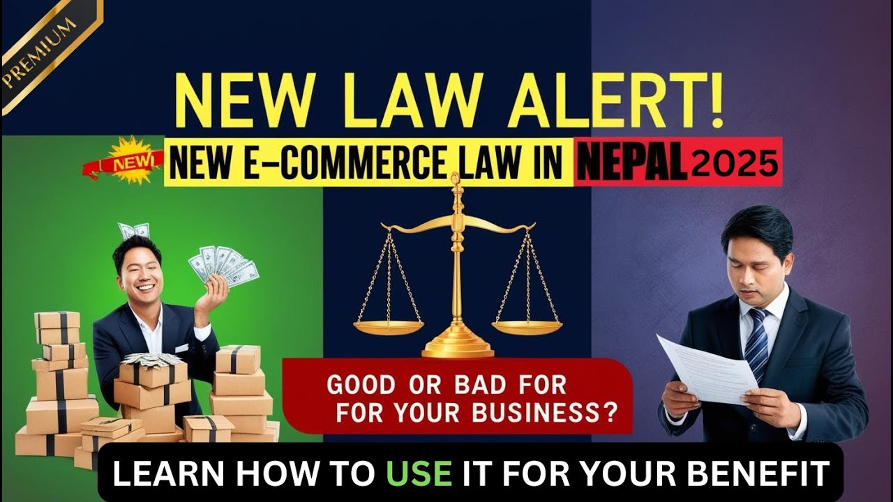 The New E Commerce Law in Nepal 2025 || Nepal E-commerce new law online business Law in Nepal 2025