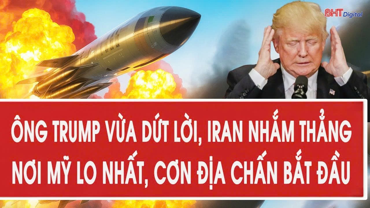 Cập nhật Mỹ-Iran 7/3: Ông Trump vừa dứt lời, Iran nhắm thẳng nơi Mỹ lo nhất, cơn địa chấn bắt đầu