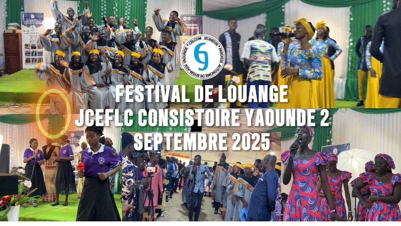 FESTIVAL DE LOUANGE DES JEUNES DE L'EFLC DU CONSISTOIRE DE YAOUNDÉ 2