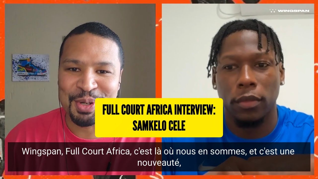 FULL COURT AFRICA INTERVIEW: SAMKELO CELE discuss his journey with QUINTIN DENYSSEN