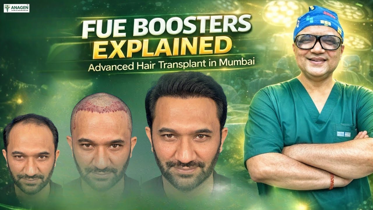 FUE Boosters Explained | Advanced Hair Transplant in Mumbai