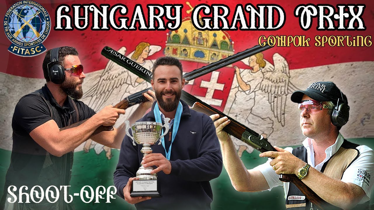 Grand Prix Of Hungary Compak Sporting 2025 - Shoot Off