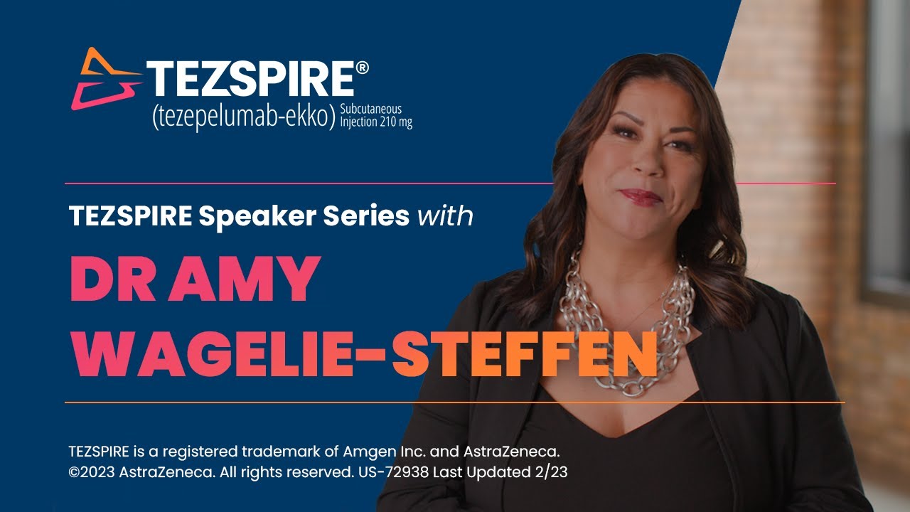 TEZSPIRE Speaker Series with Dr Amy Wagelie-Steffen