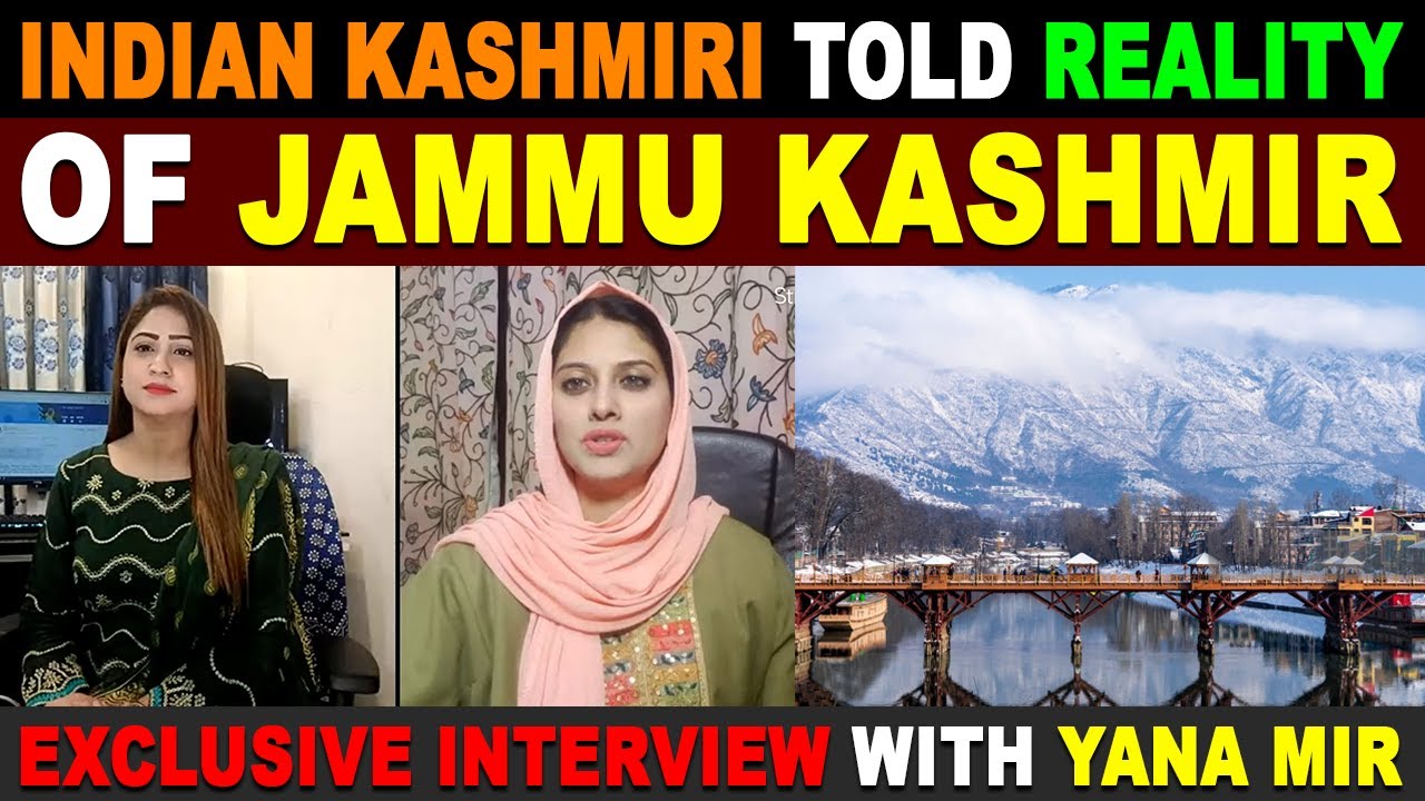 INDIAN KASHMIRI TOLD REALITY OF JAMMU KASHMIR | EXCLUSIVE INTERVIEW WITH YANA MIR | SANA AMJAD
