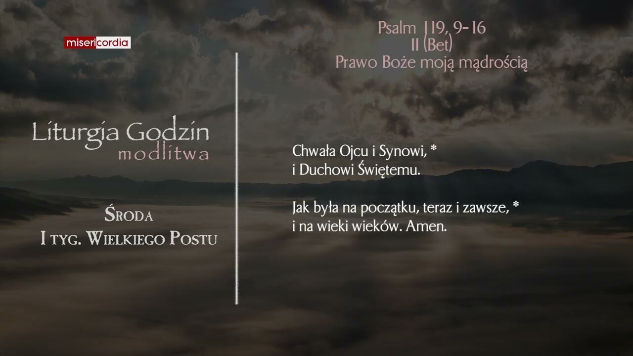 Liturgia Godzin | Modlitwa Południowa | Środa, I tyg. Wielkiego Postu