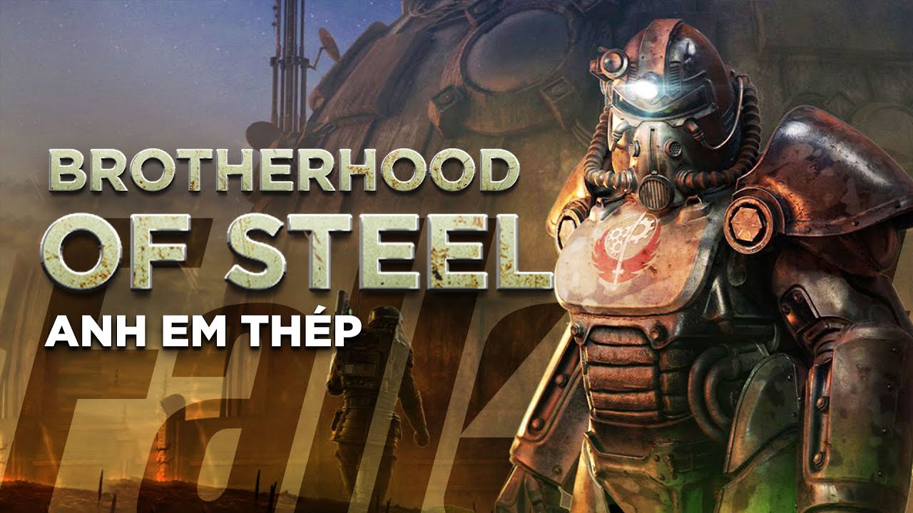 Bạn có muốn gia nhập Brotherhood of Steel?