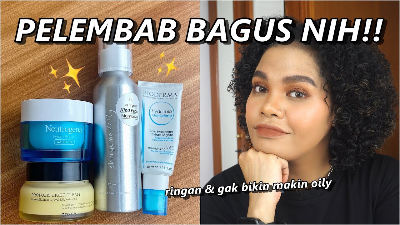 MOISTURIZER UNTUK KULIT BERMINYAK! Susah kan cari-nya? ini yg bagus!
