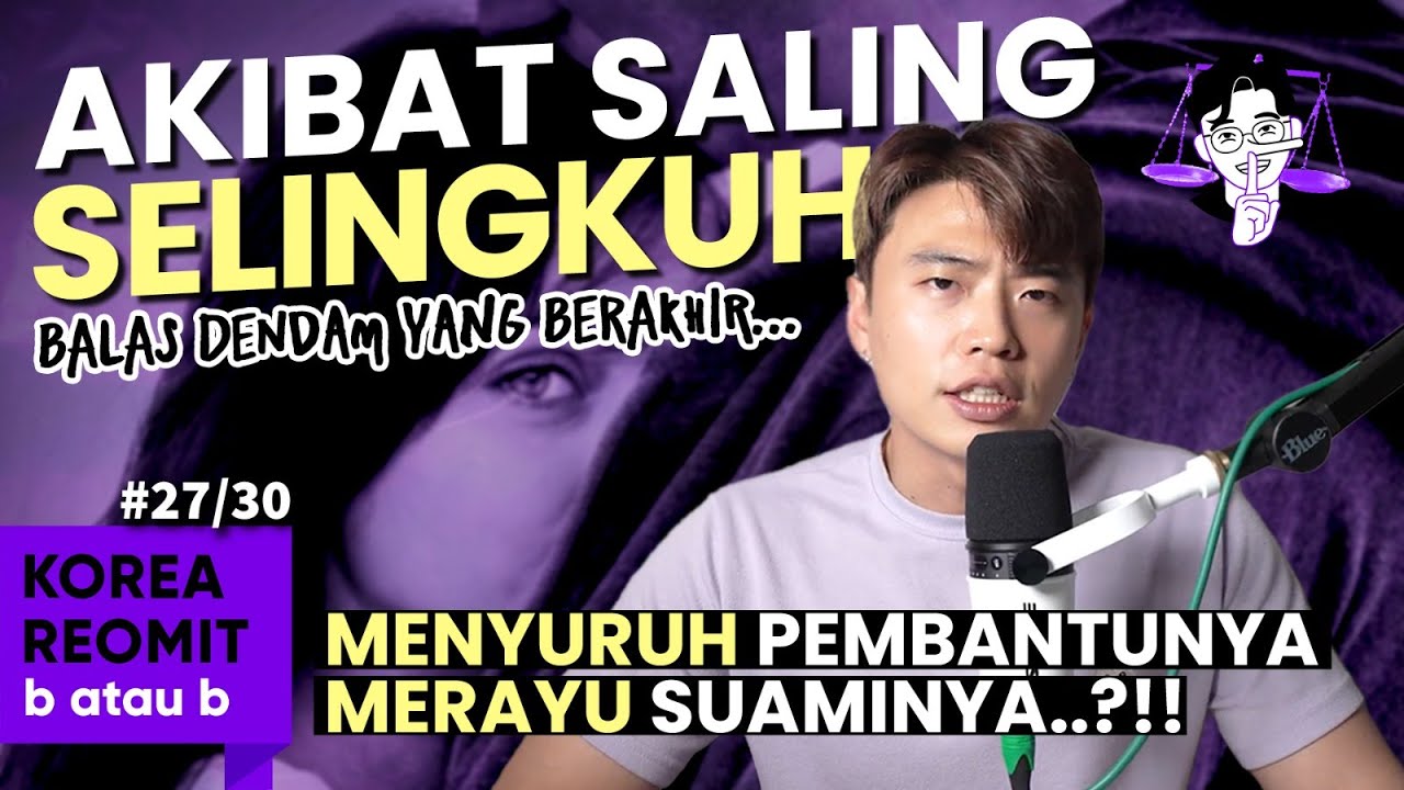 [BaB27/30] - SUAMINYA DIRAYU PEREMPUAN CANTIK YANG MASIH MUDA.. AKHIRNYA ISTRINYA JUGA SELINGKUH..
