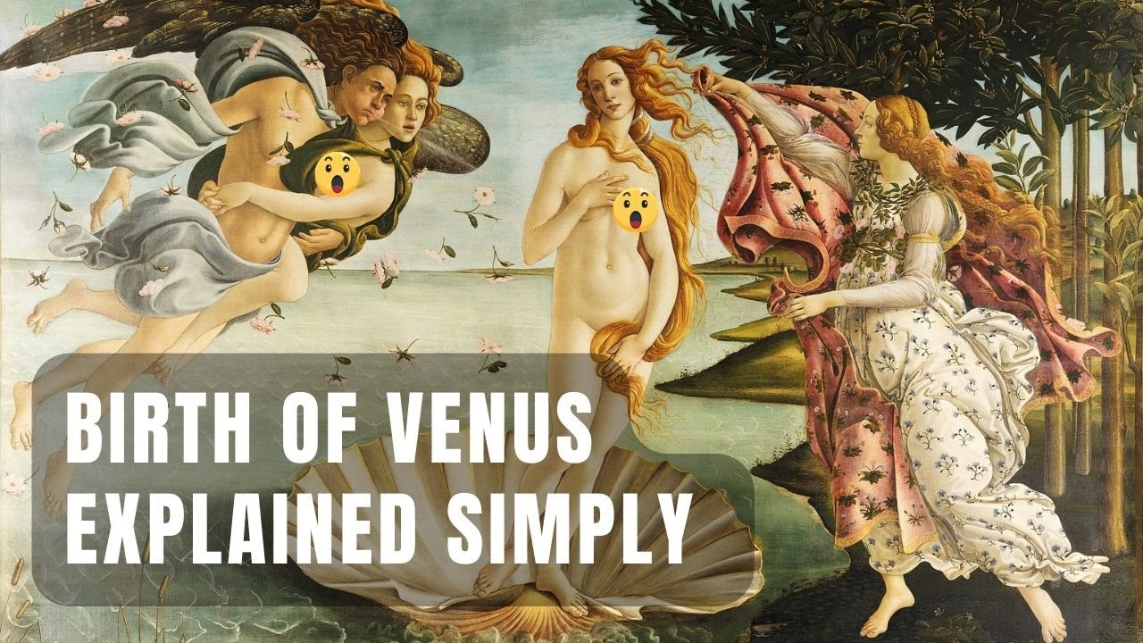 Botticelli's Birth of Venus - EASILY EXPLAINED