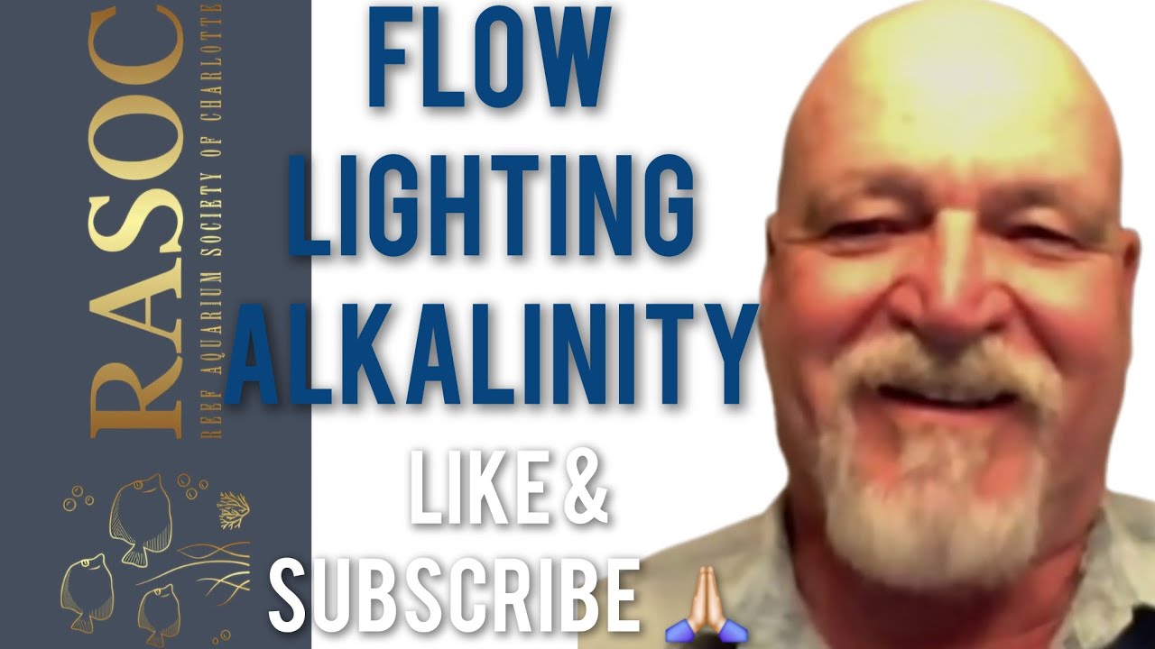RASOC Club Meeting w/ Dana Riddle - Flow/Lighting/Alkalinity
