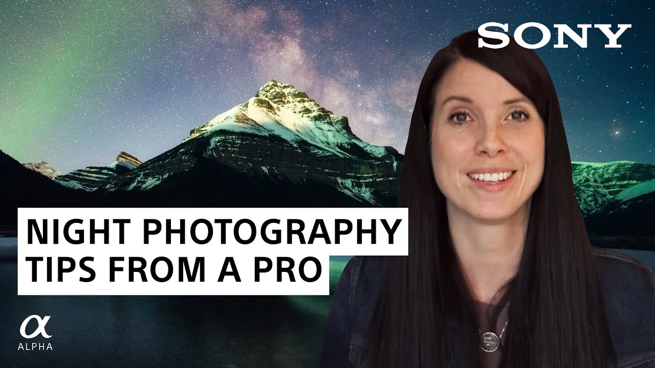 Night Photography Settings, Challenges and Advice | Rachel Jones Ross | Alpha Universe