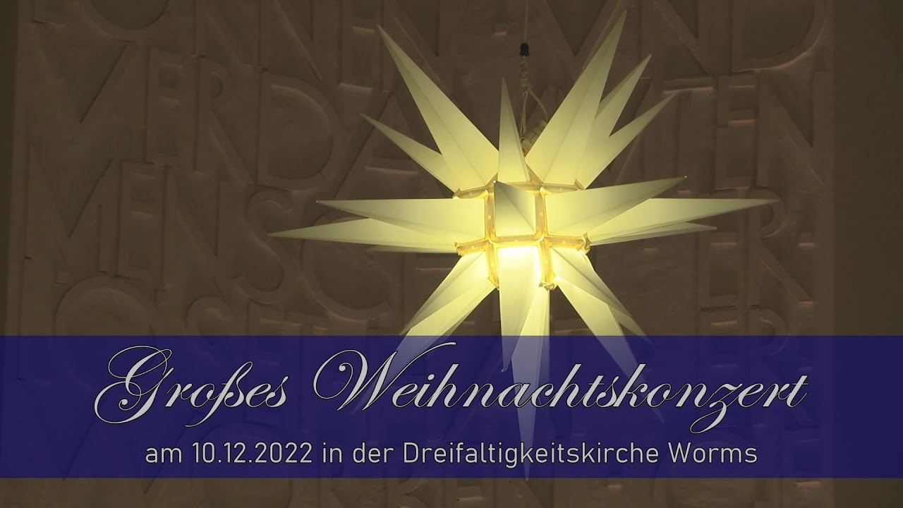 Großes Weihnachtskonzert 2022 in der Dreifaltigkeitskirche Worms