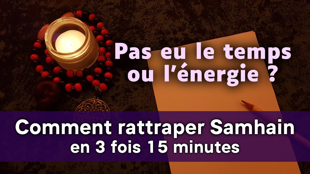 Se débloquer, rattraper Samhain 2025 avec un exercice facile, 3 fois 15 minutes