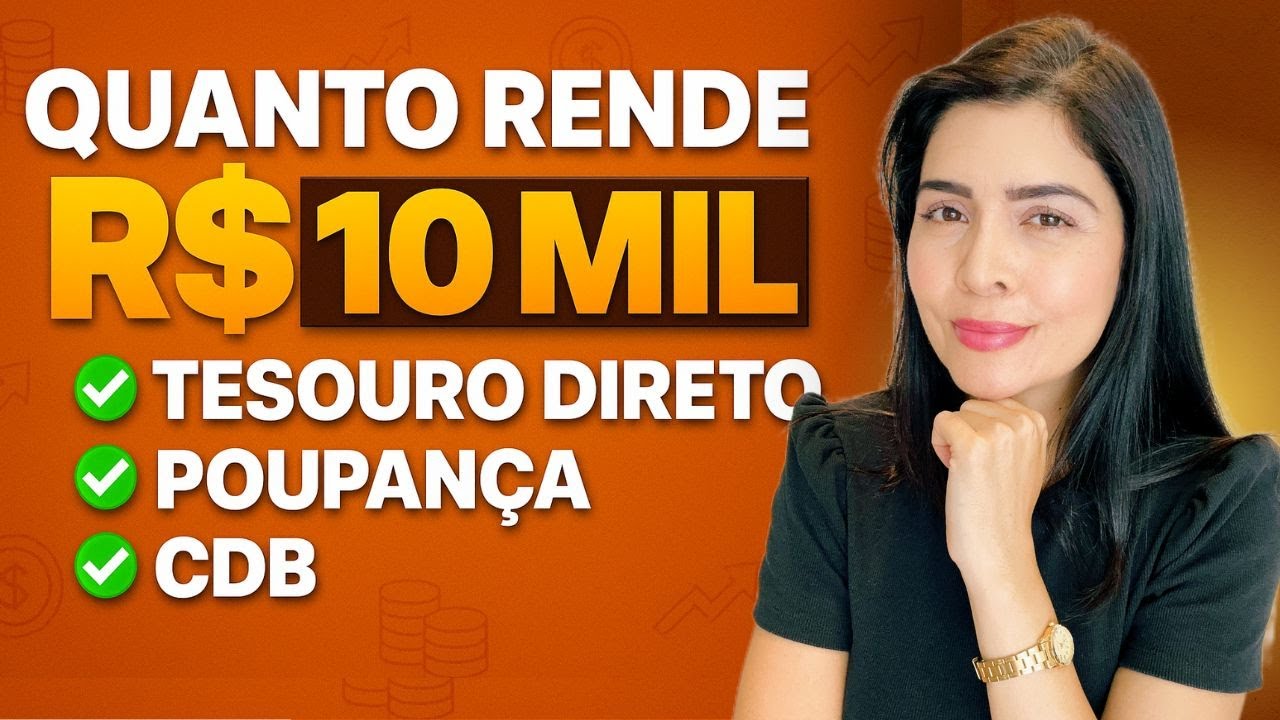 QUANTO RENDE R$10 MIL? Poupan&ccedil;a Vs Tesouro Selic Vs CDB 100% CDI