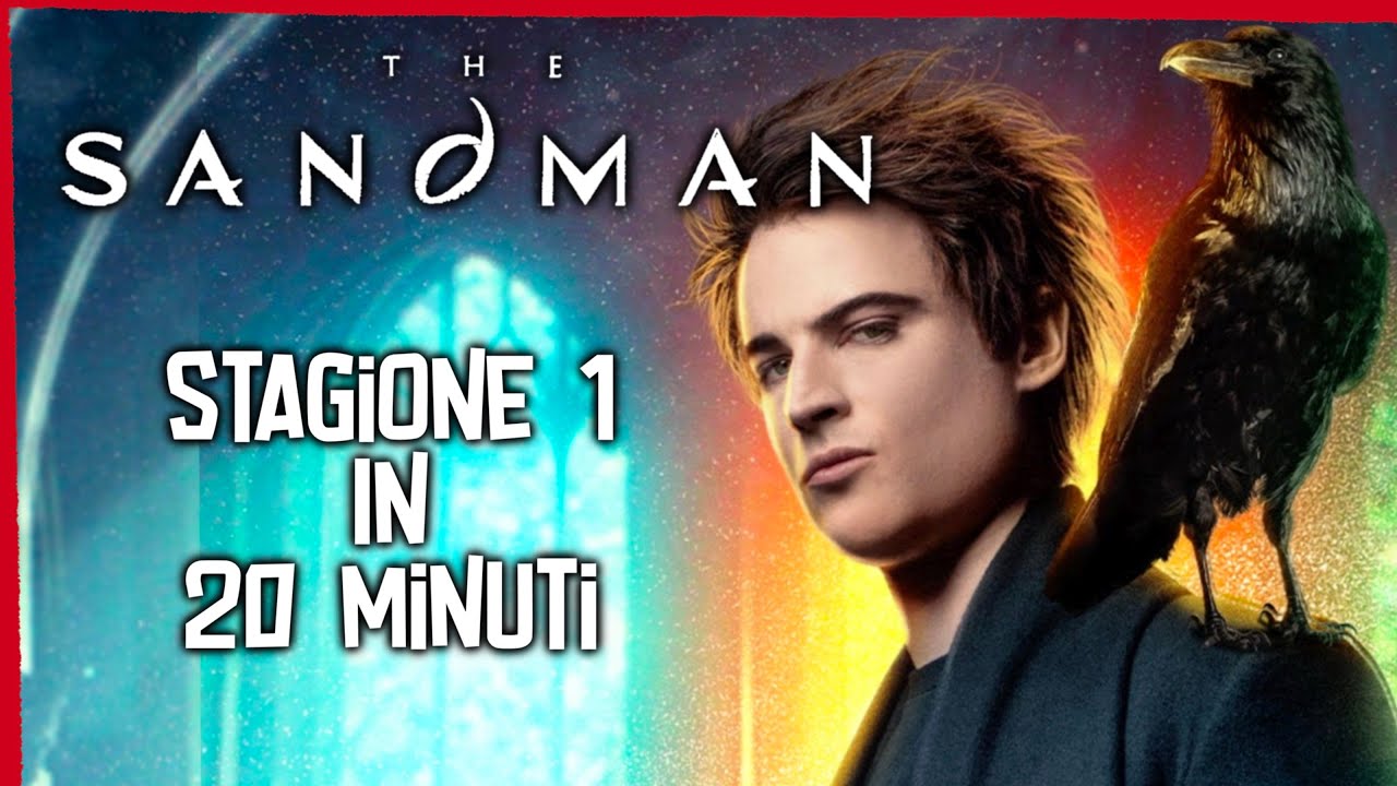 SANDMAN Stagione 1 RECAP ☆ TUTTO cio' che DEVI sapere su MORFEO