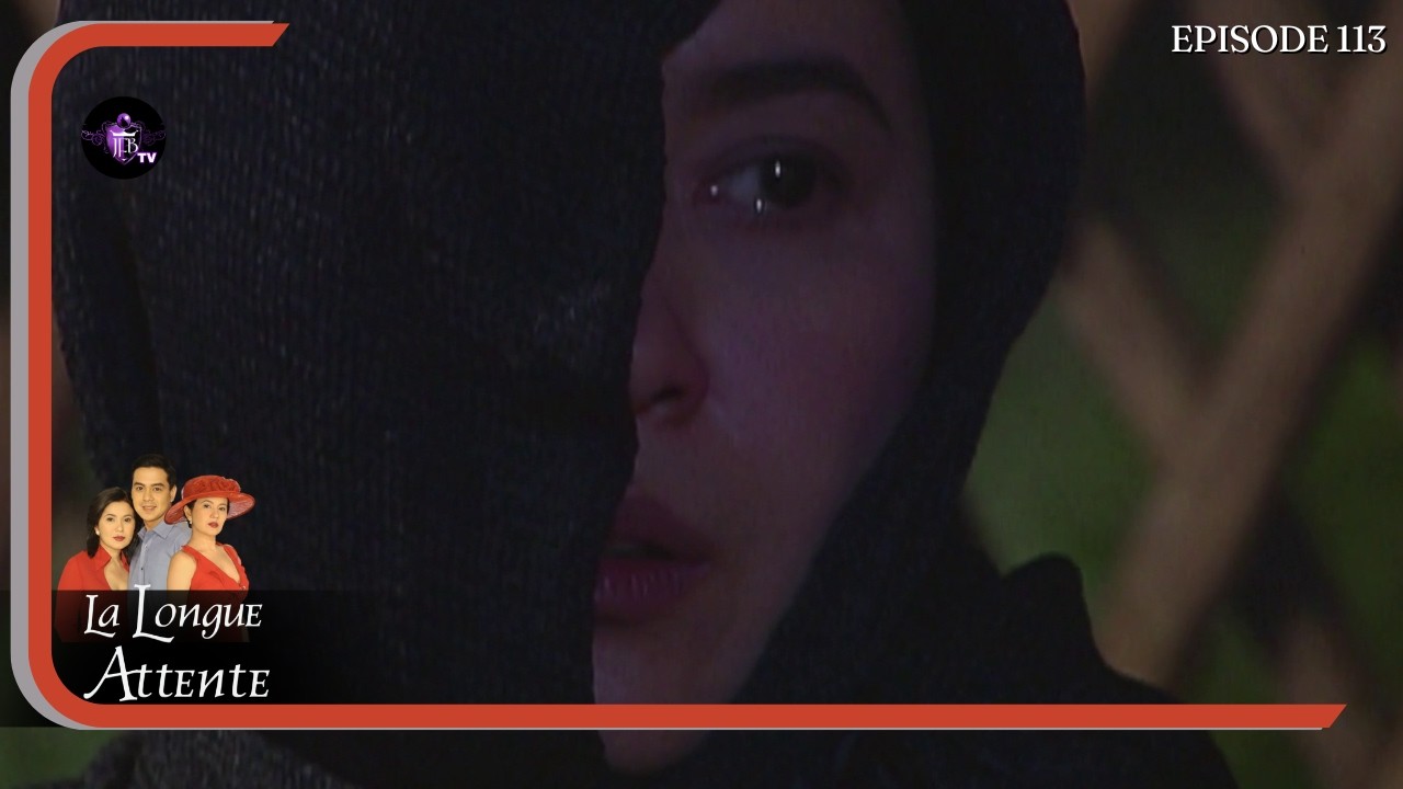 LA LONGUE ATTENTE Episode 113 en Français