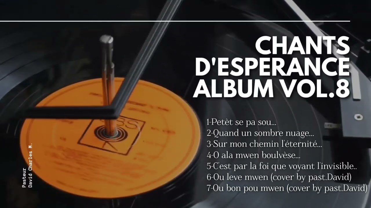 CHANT D'ESPERANCE ALBUM VOL.8