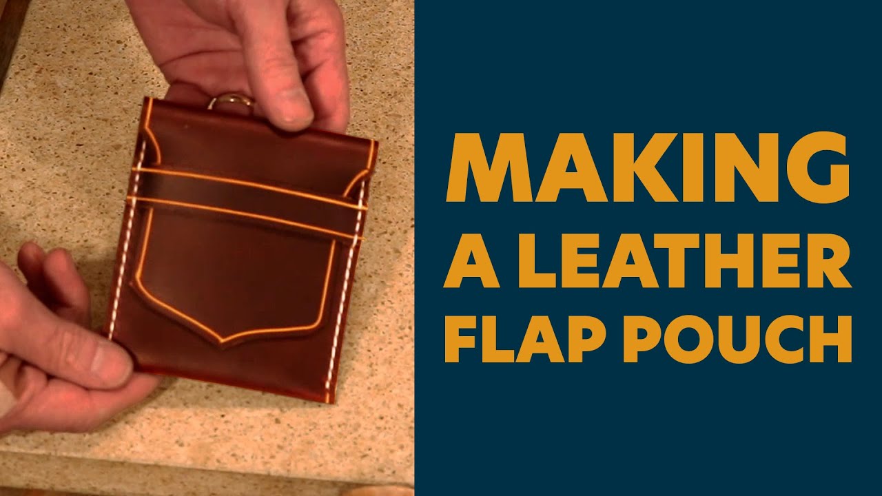Making a Leather Flap Pouch