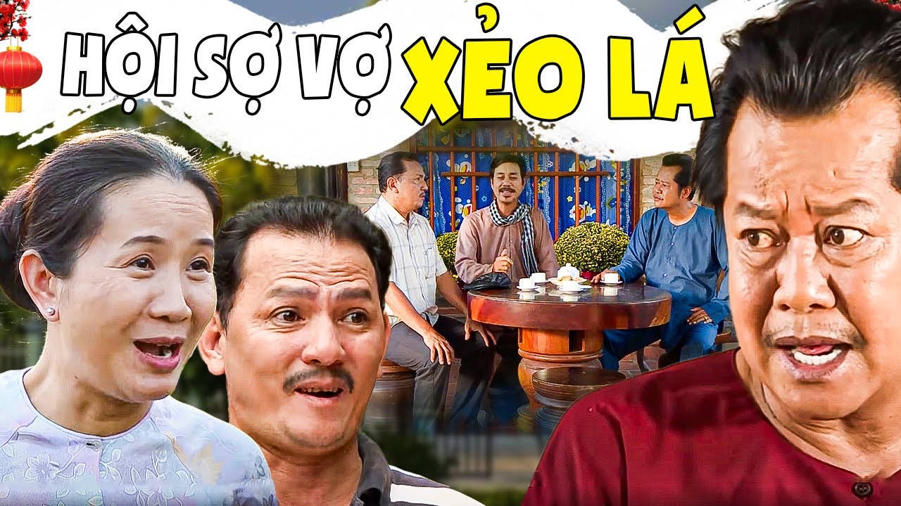 HỘI SỢ VỢ XẺO LÁ | Phim Việt Nam 2025 | Hai Lúa Miền Tây 2025 | Phim Việt Nam Miền Tây | Phim THVL