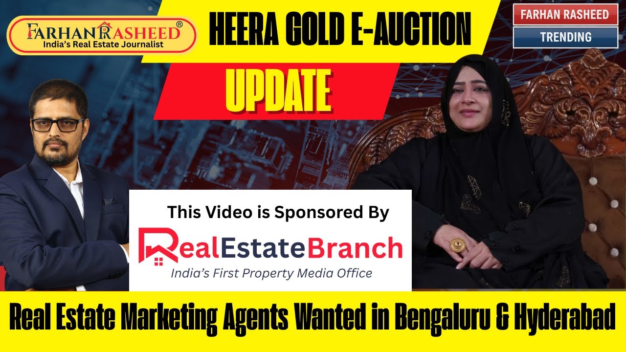 Heera Gold Latest News | Real Estate Marketing Agents Wanted | Hyderabad | Bengaluru |