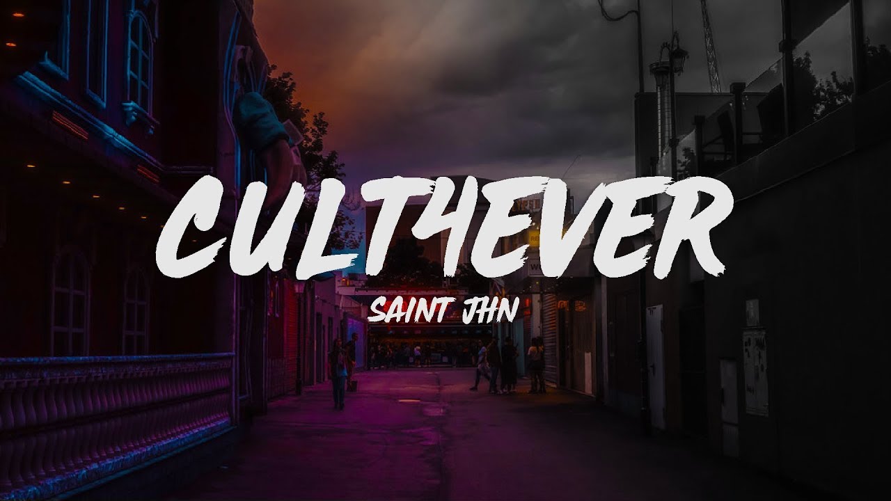 SAINt JHN - Cult4Ever (Lyrics)