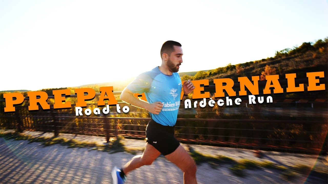 Prépa Hivernale. (Road to Ardèche Run)
