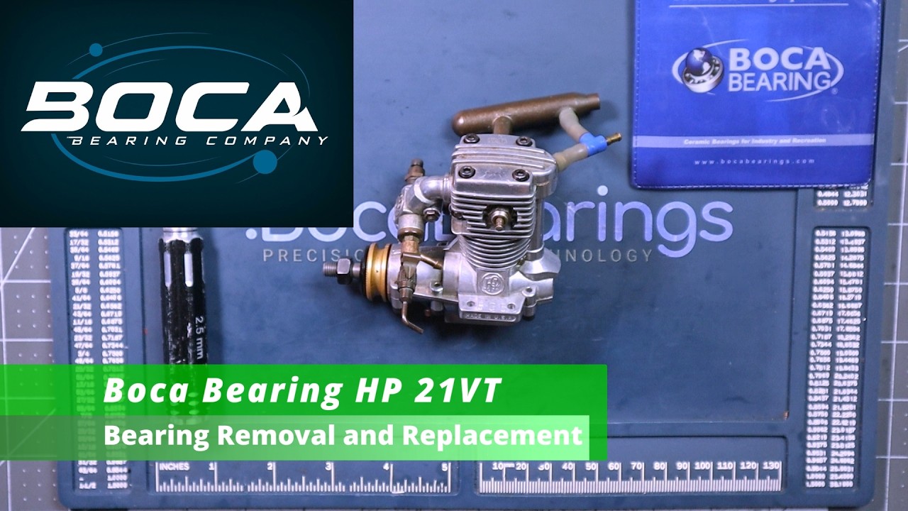 Boca Bearing HP 21VT Bearing R&R