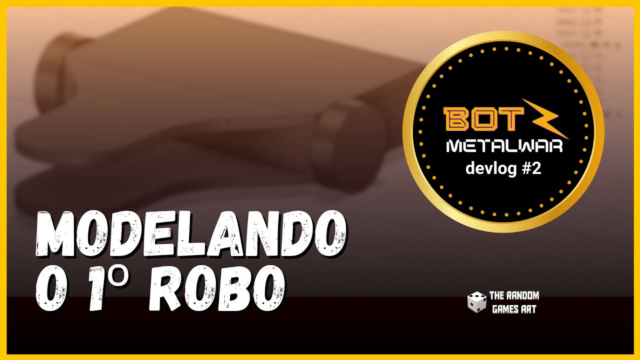 Modelando o primeiro ROBO | BOT METALWAR devlog#2