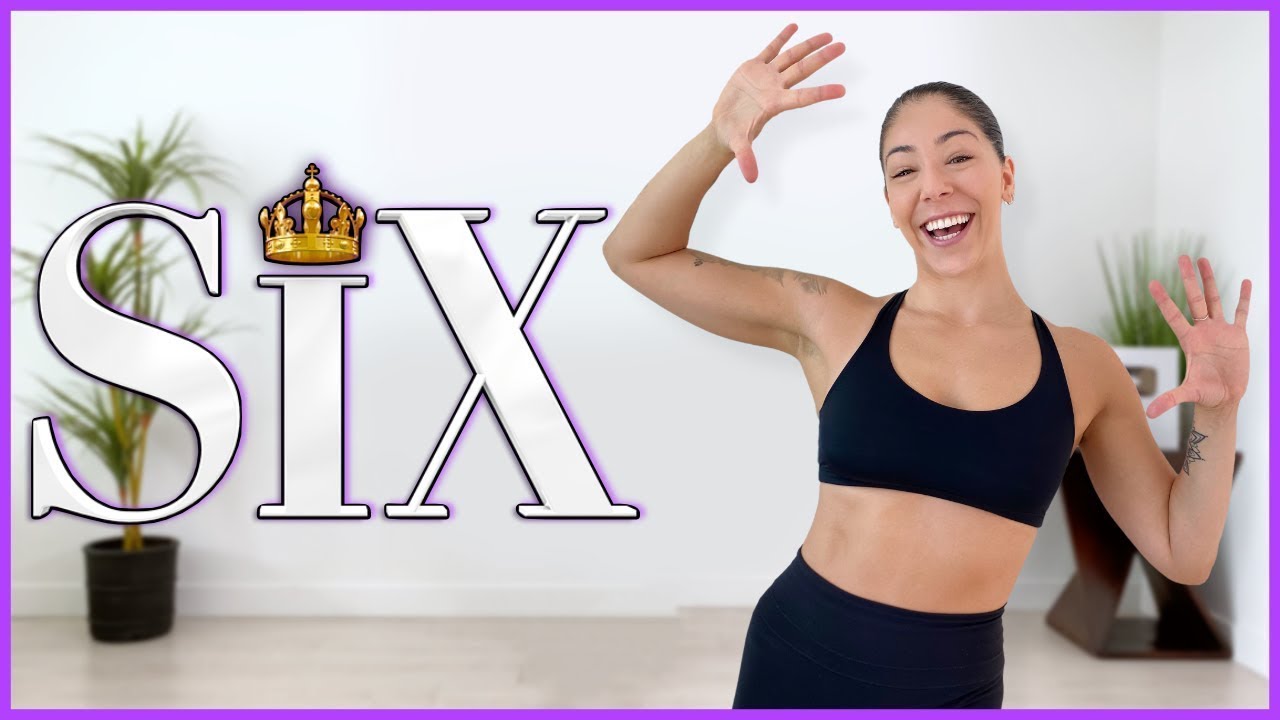 15 MIN SIX DANCE WORKOUT (Six The Musical)