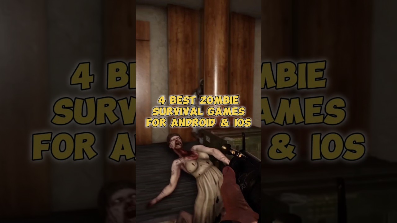 4 BEST ZOMBIE SURVIVAL GAMES FOR ANDROID AND IOS #androidgames #mobilegame #iosgames #survival