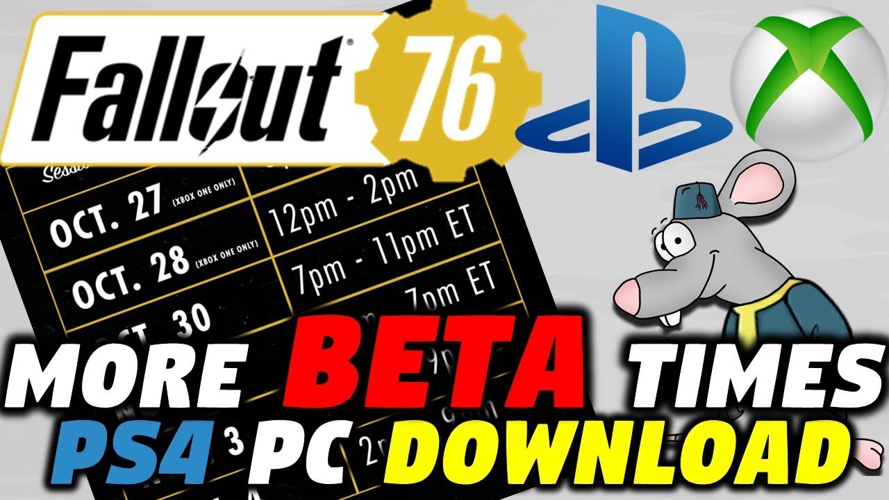 FALLOUT 76 PS4 PC Xbox Beta Times! How To Download The Fallout 76 Beta