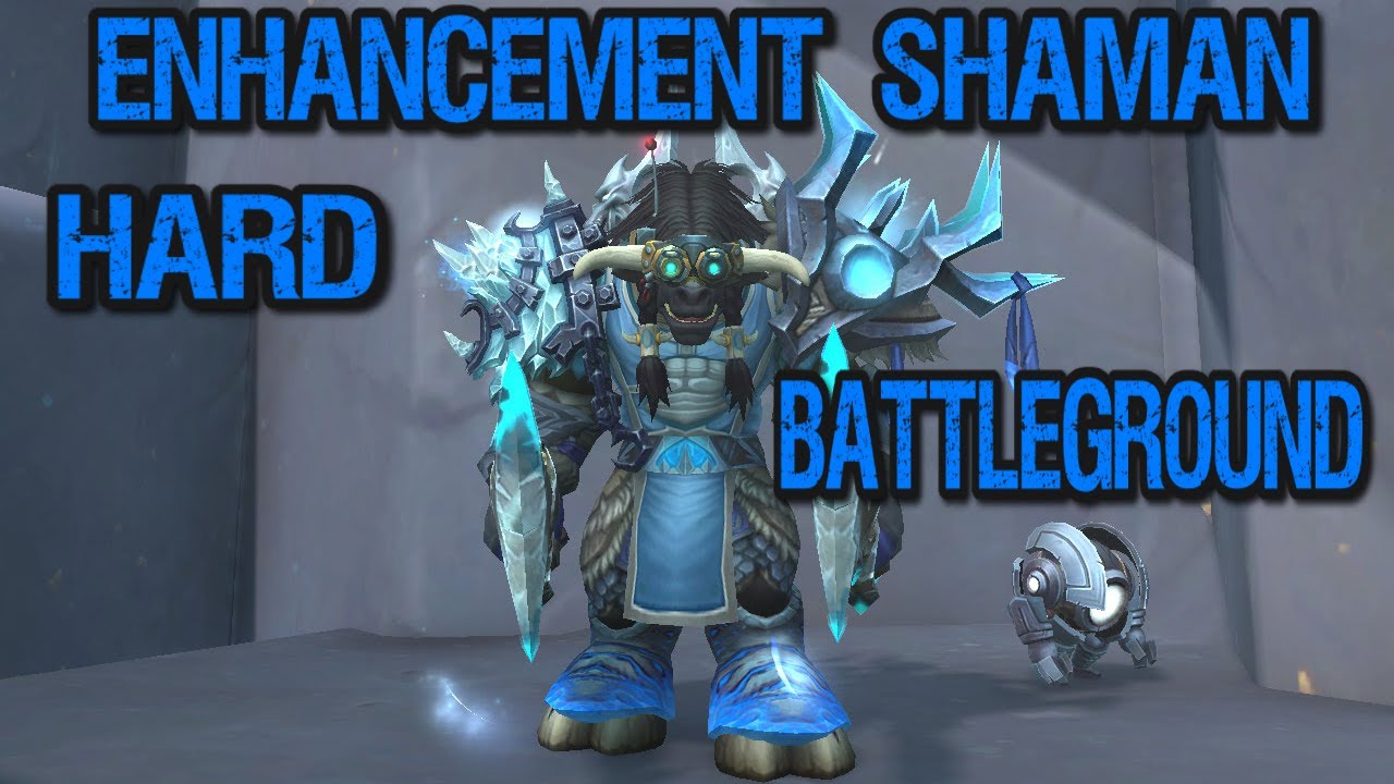 Tough Battleground - Enhancement Shaman - 9.2.5 Shadowlands