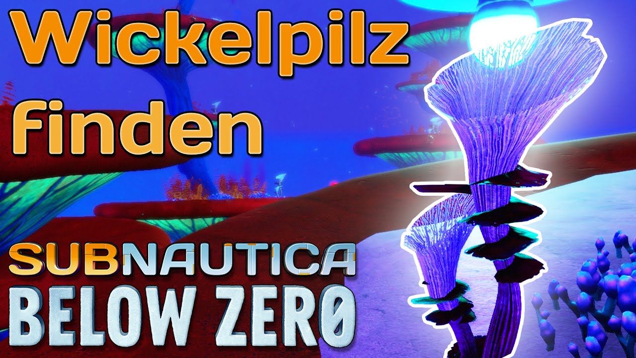 Subnautica Below Zero - Wickelpilzstücke / Wickelpilz finden [Guide / Deutsch]