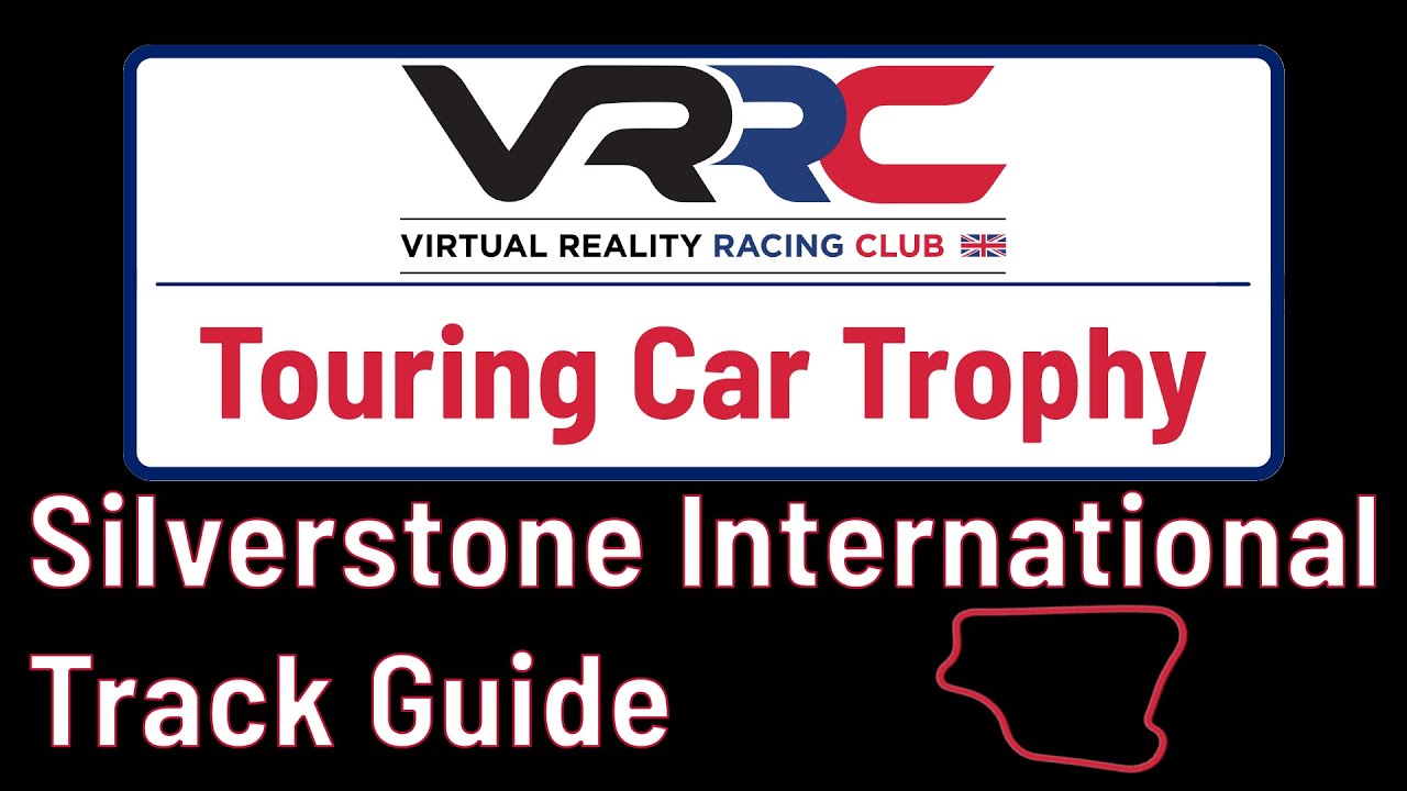 Maximum Networks Touring Car Trophy Track Guide Silverstone International