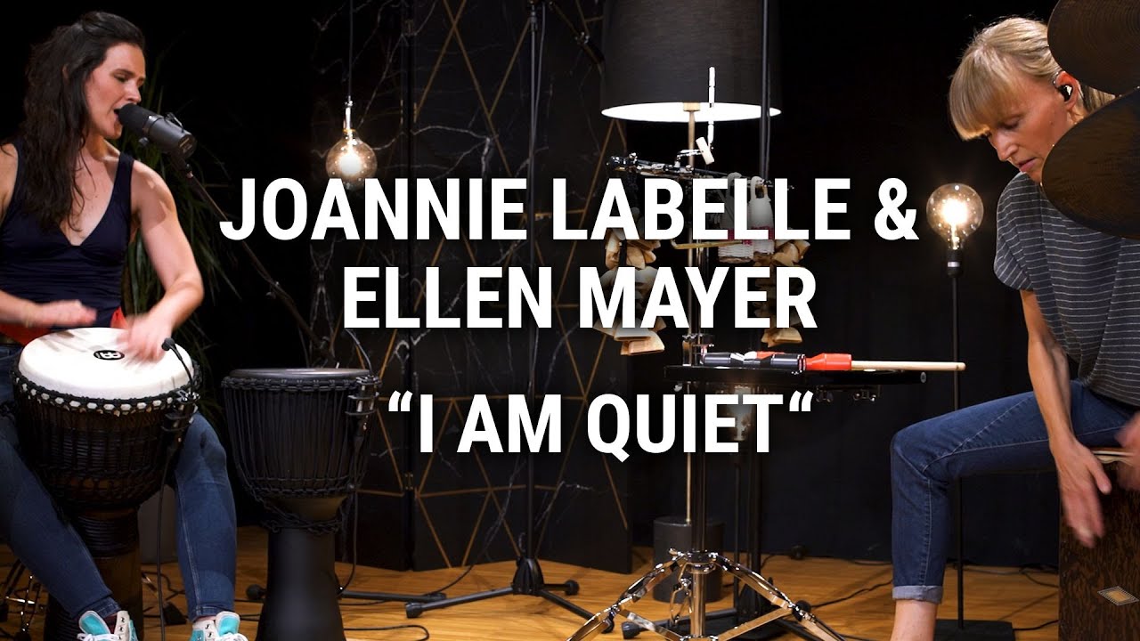 MEINL Percussion Studio Session - Joannie Labelle & Ellen Mayer - I Am Quiet