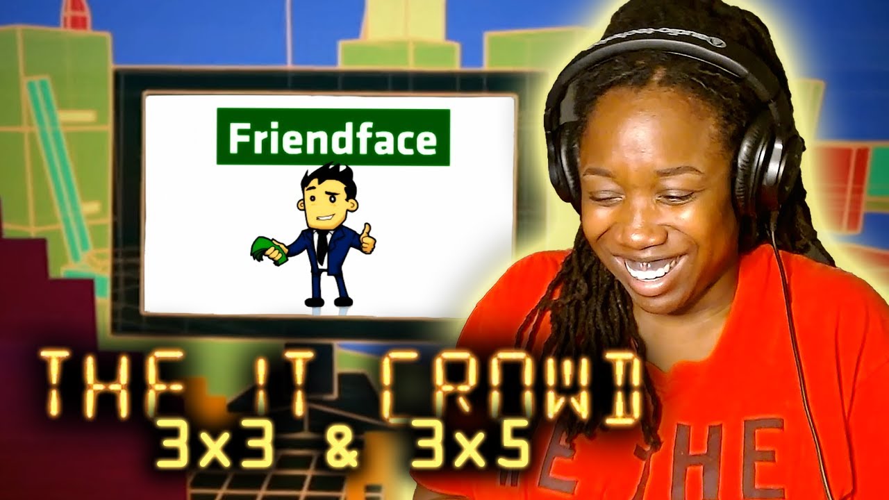 The IT Crowd | 3x3 tramps like us & 3x5 friendface | First Time Watching | Reaction