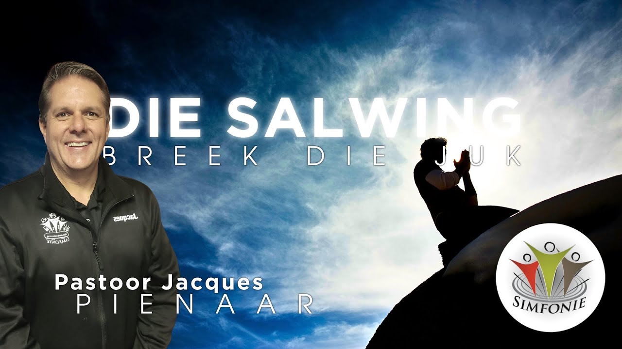 2026-01-25 | Die Salwing Breek Die Juk | Pastoor Jacques Pienaar