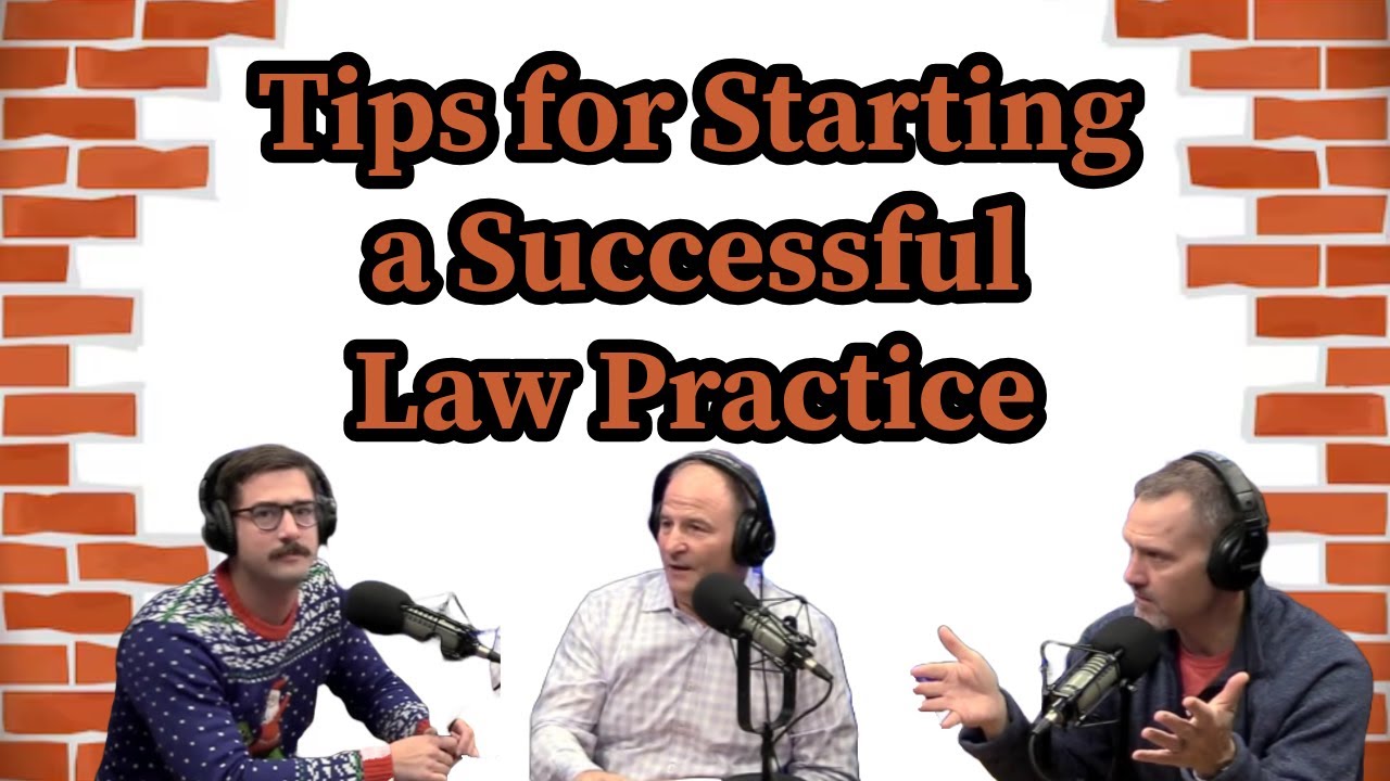 Tips for Starting a Successful Law Practice