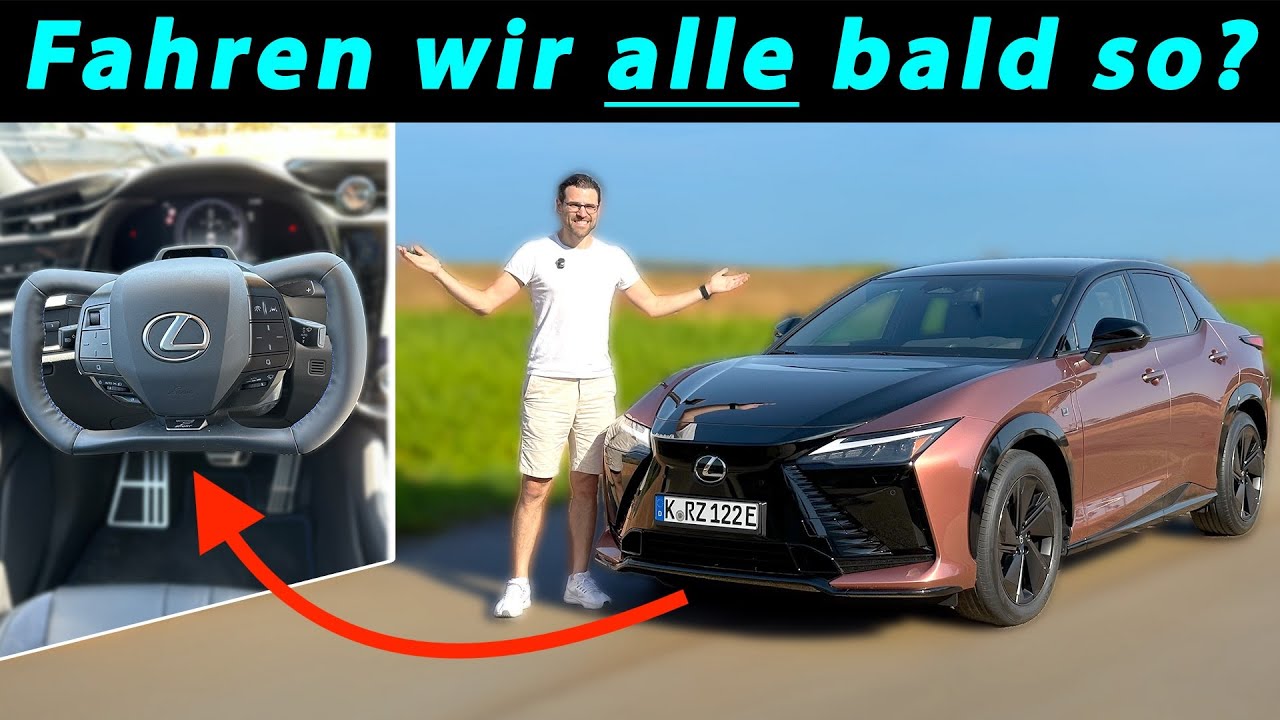 Zeigt der erste Lexus RZ F-Sport die Zukunft der Lenkung? 550e mit Steer-by-wire im Test!