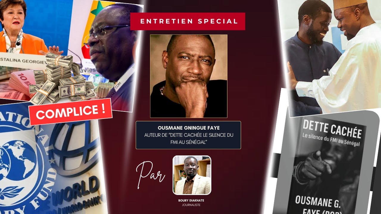 ENTRETIEN SPECIAL - Invité : Ousmane Gningue Faye - La dette cachée, stratégies de dissimulation...