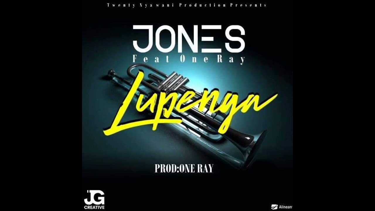 Jones ft One Ray _Lupenga prod by one ray 
