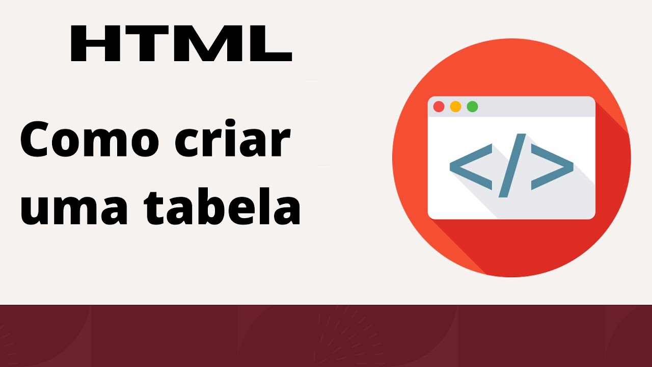 HTML Aula 11 - Como criar uma tabela em HTML