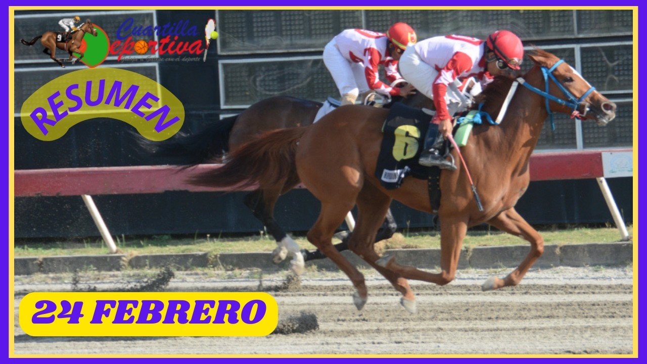 ✅RESUMEN 📽 martes 24 FEBRERO 2026, carreras caballos🏇 en el V Centenario💰
